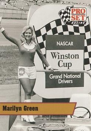 #L6 Marilyn Green - Miss Winston - 1991 Pro Set - Legends Racing
