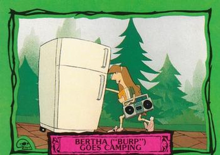 #6 Bertha "Burp" Goes Camping - 1990 Dart Beetlejuice