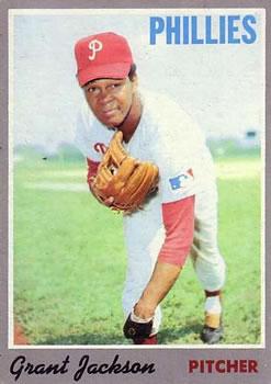 #6 Grant Jackson - Philadelphia Phillies - 1970 Topps Baseball