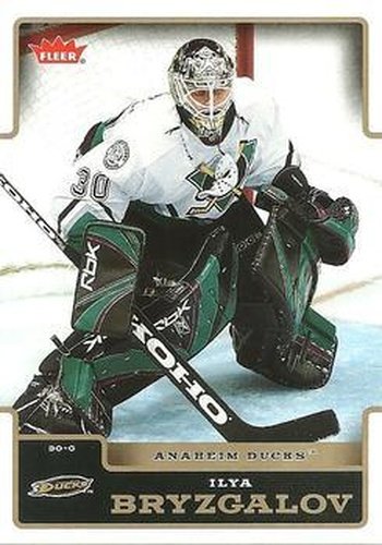 #6 Ilya Bryzgalov - Anaheim Ducks - 2006-07 Fleer Hockey