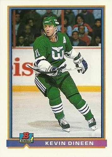 #6 Kevin Dineen - Hartford Whalers - 1991-92 Bowman Hockey
