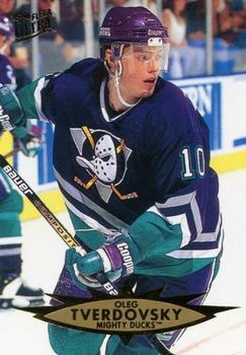 #6 Oleg Tverdovsky - Anaheim Mighty Ducks - 1995-96 Ultra Hockey