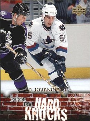 #HK6 Ed Jovanovski - Vancouver Canucks - 2005-06 Upper Deck Hockey - School of Hard Knocks