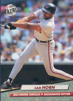 #6 Sam Horn - Baltimore Orioles - 1992 Ultra Baseball