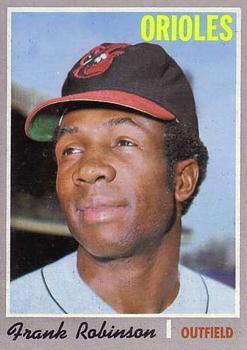 #700 Frank Robinson - Baltimore Orioles - 1970 Topps Baseball