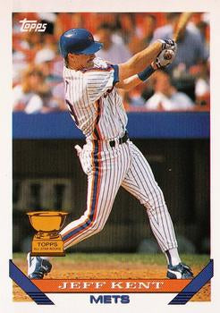 #703 Jeff Kent - New York Mets - 1993 Topps Baseball