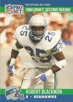#703 Robert Blackmon - Seattle Seahawks - 1990 Pro Set Football