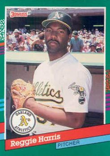 #704 Reggie Harris - Oakland Athletics - 1991 Donruss Baseball