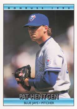 #704 Pat Hentgen - Toronto Blue Jays - 1992 Donruss Baseball
