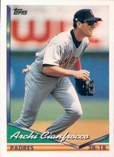 #704 Archi Cianfrocco - San Diego Padres - 1994 Topps Baseball