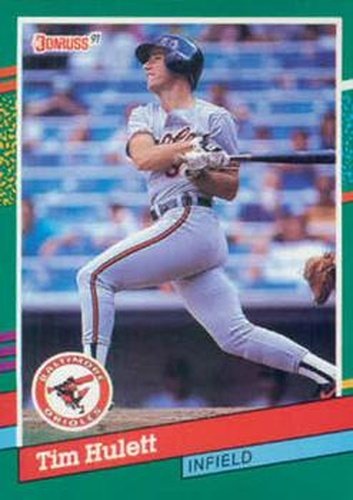 #706 Tim Hulett - Baltimore Orioles - 1991 Donruss Baseball