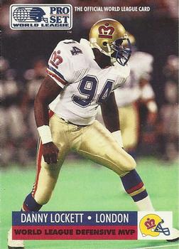 #706 Danny Lockett - London Monarchs - 1991 Pro Set Football