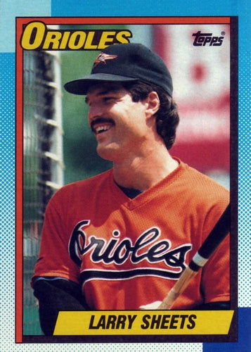 #708 Larry Sheets - Baltimore Orioles - 1990 Topps Baseball