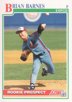 #708 Brian Barnes - Montreal Expos - 1991 Score Baseball