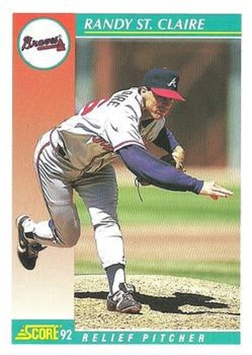 #708 Randy St. Claire - Atlanta Braves - 1992 Score Baseball