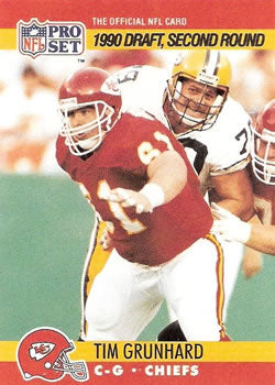 #709 Tim Grunhard - Kansas City Chiefs - 1990 Pro Set Football