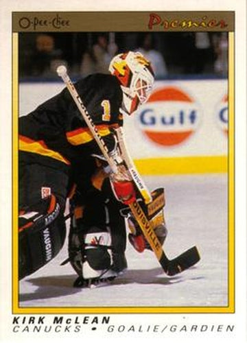#70 Kirk McLean - Vancouver Canucks - 1990-91 O-Pee-Chee Premier Hockey