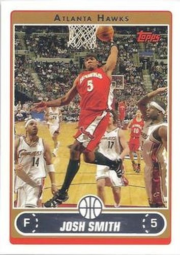 #70 Josh Smith - Atlanta Hawks - 2006-07 Topps Basketball