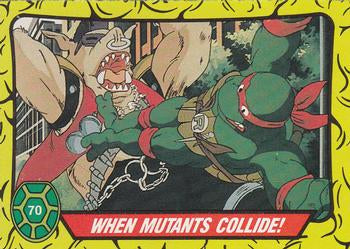 #70 When Mutants Collide! - 1989 O-Pee-Chee Teenage Mutant Ninja Turtles