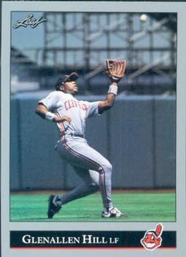 #70 Glenallen Hill - Cleveland Indians - 1992 Leaf Baseball
