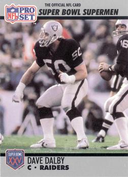 #70 Dave Dalby - Oakland Raiders / Los Angeles Raiders - 1990-91 Pro Set Super Bowl XXV Silver Anniversary Football