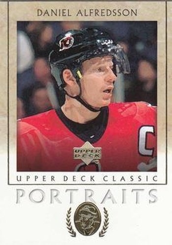 #70 Daniel Alfredsson - Ottawa Senators - 2002-03 Upper Deck Classic Portraits Hockey