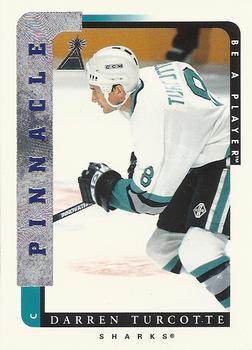 #70 Darren Turcotte - San Jose Sharks - 1996-97 Pinnacle Be a Player Hockey