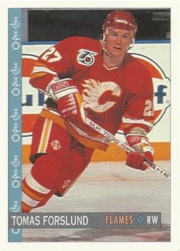 #70 Tomas Forslund - Calgary Flames - 1992-93 O-Pee-Chee Hockey