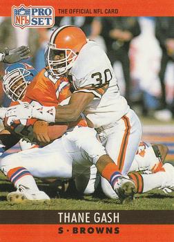 #70 Thane Gash - Cleveland Browns - 1990 Pro Set Football
