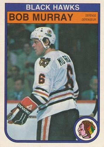 #70 Bob Murray - Chicago Blackhawks - 1982-83 O-Pee-Chee Hockey