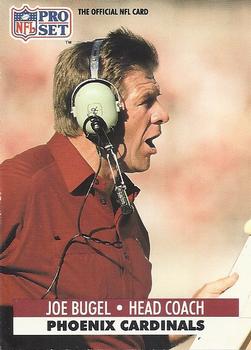 #270 Joe Bugel - Phoenix Cardinals - 1991 Pro Set Football