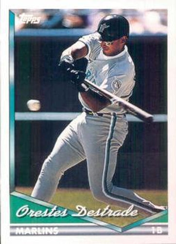 #710 Orestes Destrade - Florida Marlins - 1994 Topps Baseball