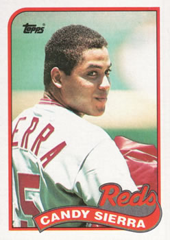 #711 Candy Sierra - Cincinnati Reds - 1989 Topps Baseball