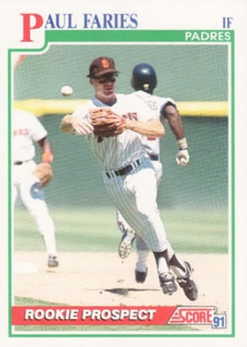 #711 Paul Faries - San Diego Padres - 1991 Score Baseball