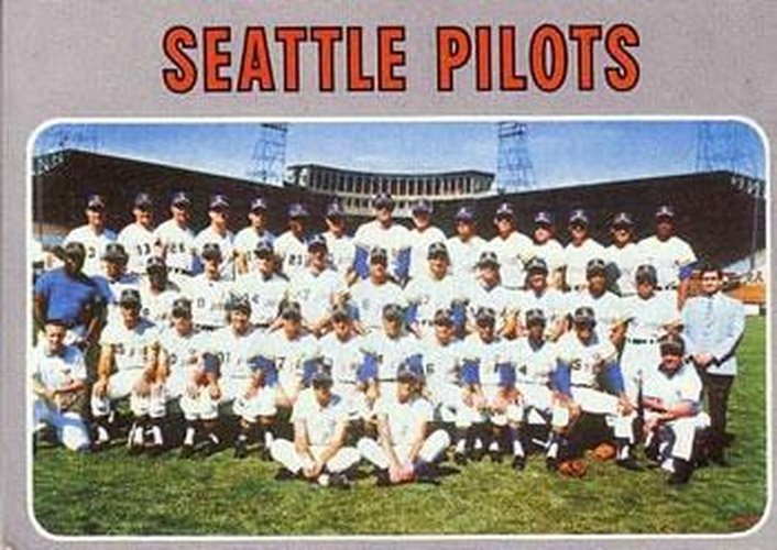 #713 Seattle Pilots - Seattle Pilots - 1970 Topps Baseball