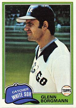#716 Glenn Borgmann - Chicago White Sox - 1981 Topps Baseball