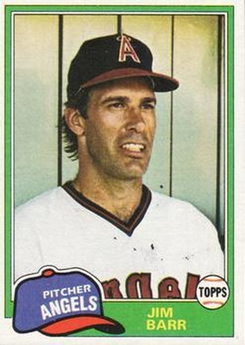 #717 Jim Barr - California Angels - 1981 Topps Baseball