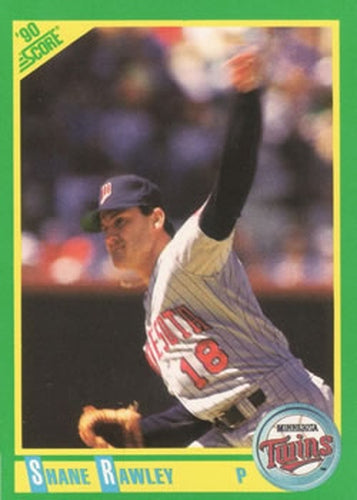 #71 Shane Rawley - Minnesota Twins - 1990 Score Baseball