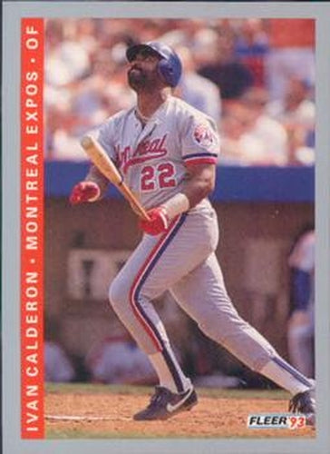 #71 Ivan Calderon - Montreal Expos - 1993 Fleer Baseball