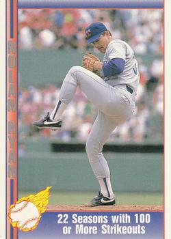 #71 22 Seasons with 100 or more Strikeouts - Texas Rangers - 1991 Pacific Nolan Ryan Texas Express I Baseball