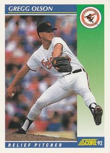 #71 Gregg Olson - Baltimore Orioles - 1992 Score Baseball