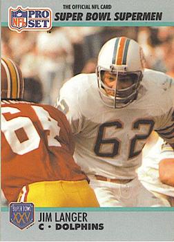 #71 Jim Langer - Miami Dolphins - 1990-91 Pro Set Super Bowl XXV Silver Anniversary Football