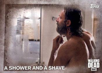 #71 A Shower and a Shave - 2016 Topps The Walking Dead Season 5