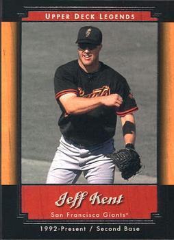 #71 Jeff Kent - San Francisco Giants - 2001 Upper Deck Legends Baseball