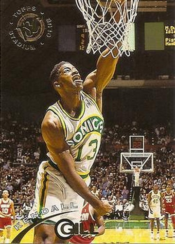 #71 Kendall Gill - Seattle SuperSonics - 1994-95 Stadium Club Basketball