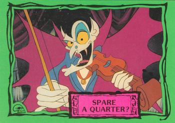 #71 Spare a Quarter? - 1990 Dart Beetlejuice