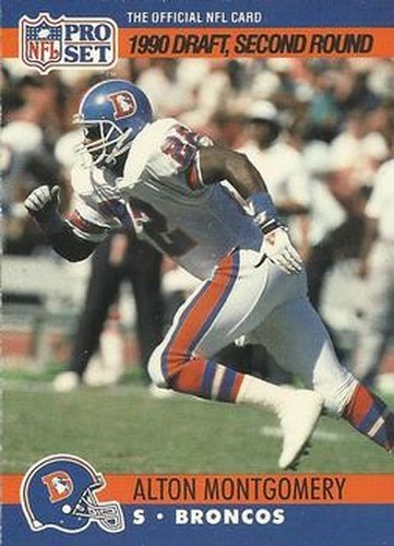 #721 Alton Montgomery - Denver Broncos - 1990 Pro Set Football