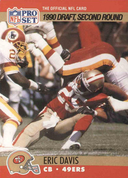 #722 Eric Davis - San Francisco 49ers - 1990 Pro Set Football