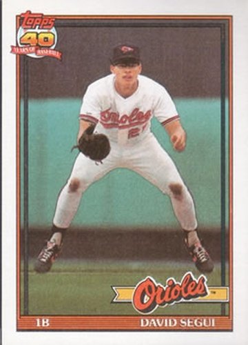 #724 David Segui - Baltimore Orioles - 1991 Topps Baseball