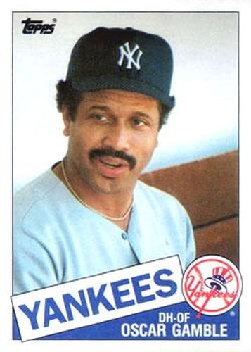 #724 Oscar Gamble - New York Yankees - 1985 Topps Baseball